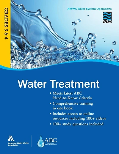 Water Treatment Grades 3 and 4 WSO: AWWA Water System Operations WSO