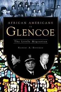 African Americans Glencoe: The Little Migration