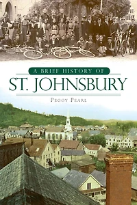 A Brief History of St. Johnsbury
