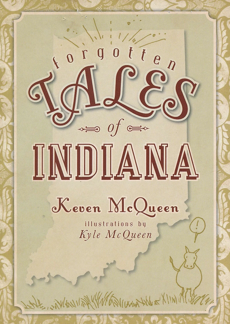 Forgotten Tales of Indiana