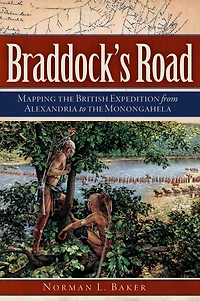 Braddock's Road: Mapping the British Expedition from Alexandria to Monongahela
