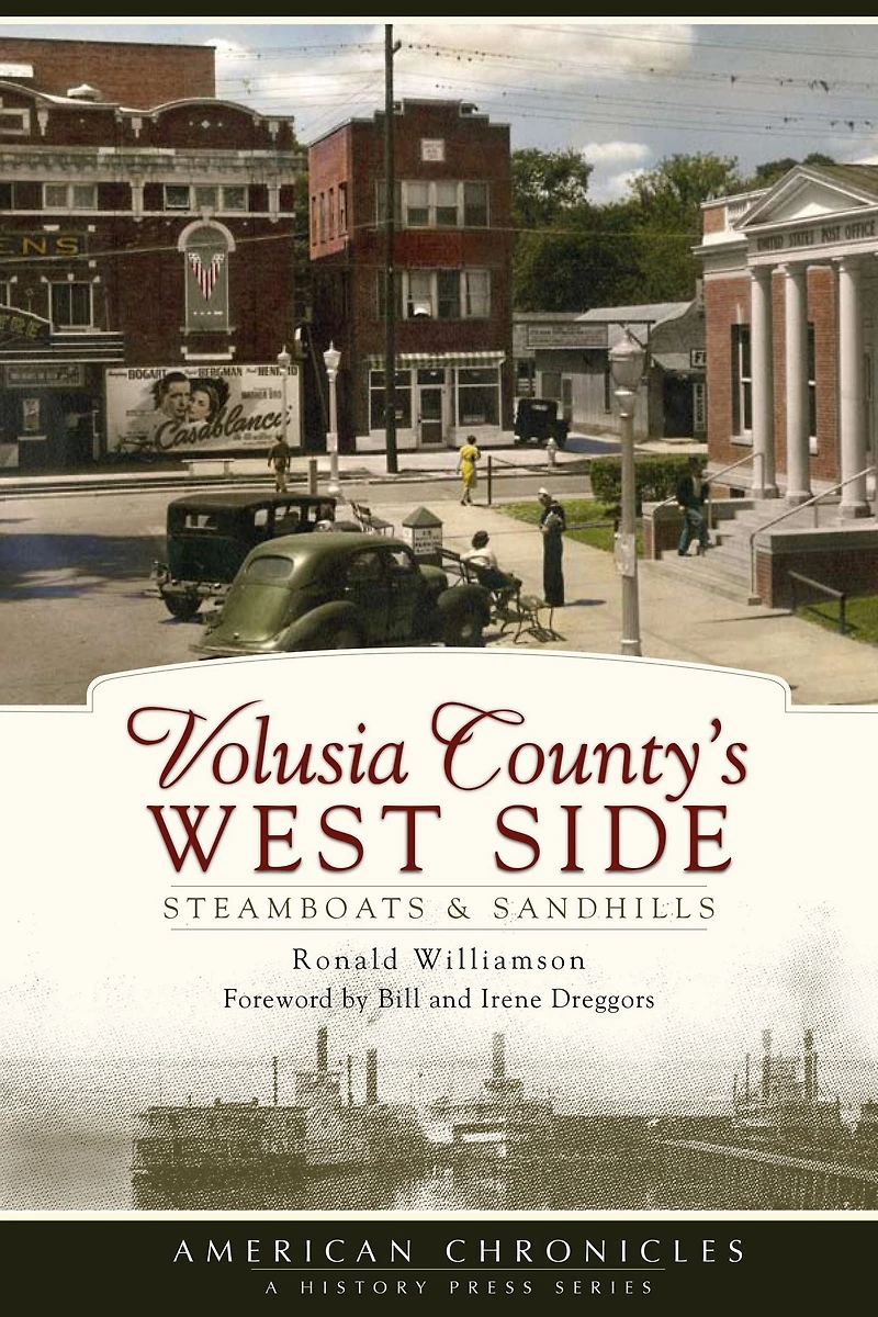 Volusia County's West Side: Steamboats & Sandhills