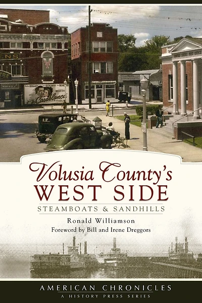 Volusia County's West Side: Steamboats & Sandhills