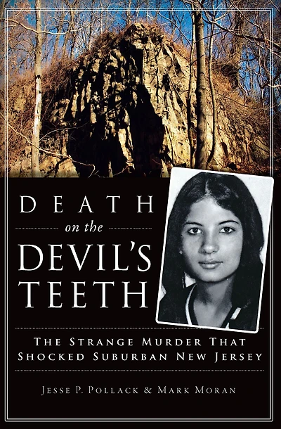 Death on The Devil's Teeth: Strange Murder That Shocked Suburban New Jersey