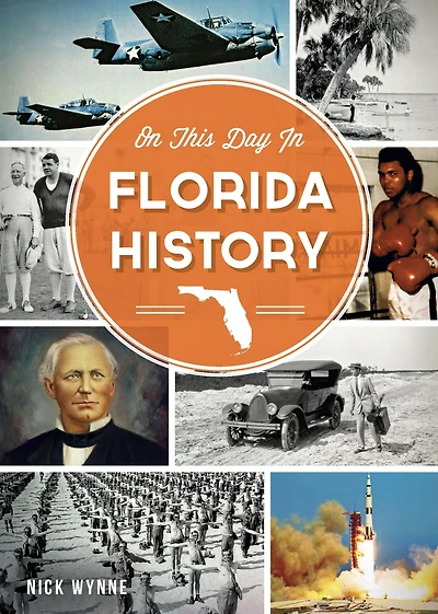 On this Day Florida History