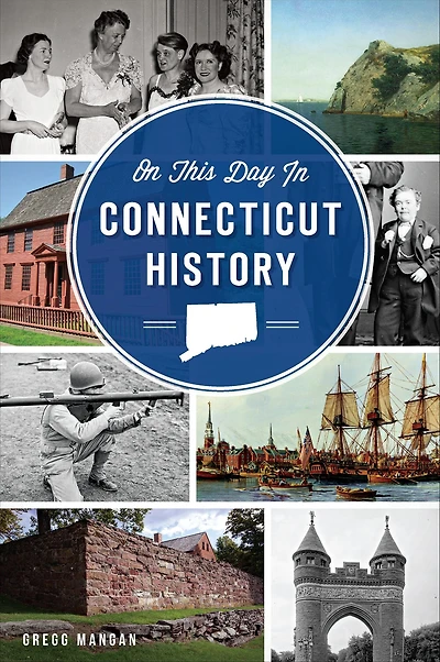 On This Day Connecticut History