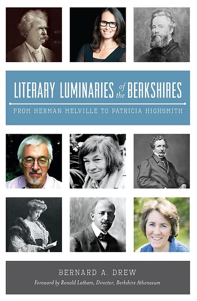Literary Luminaries of the Berkshires: From Herman Melville to Patricia Highsmith