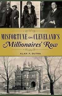 Misfortune on Cleveland's Millionaires' Row