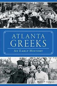 Atlanta Greeks: An Early History