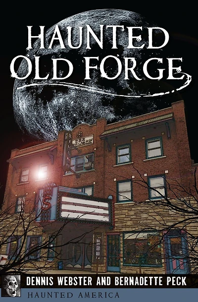 Haunted Old Forge