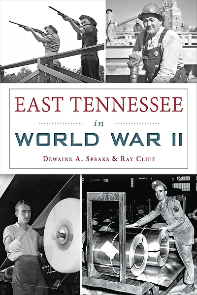 East Tennessee World War II