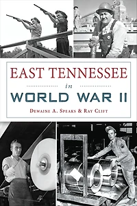 East Tennessee World War II