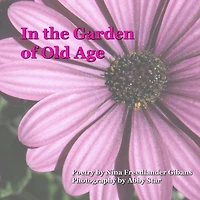 The Garden of Old Age