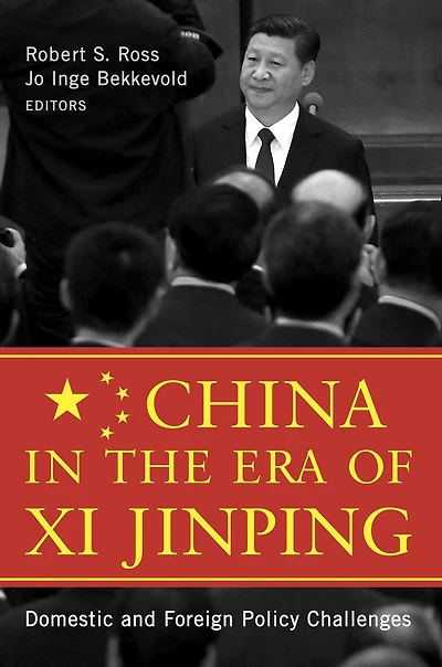 China the Era of Xi Jinping: Domestic and Foreign Policy Challenges