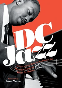 DC Jazz: Stories of Jazz Music Washington,