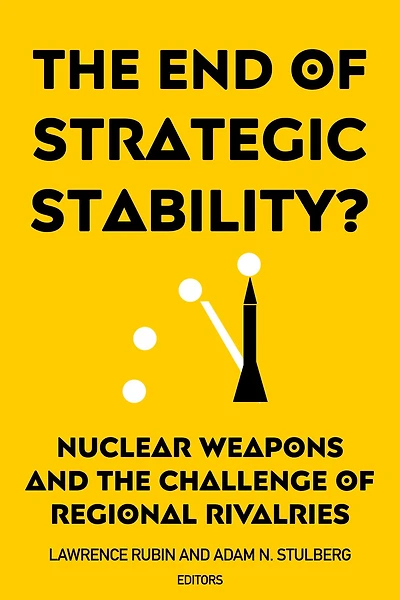 the End of Strategic Stability?: Nuclear Weapons and Challenge Regional Rivalries