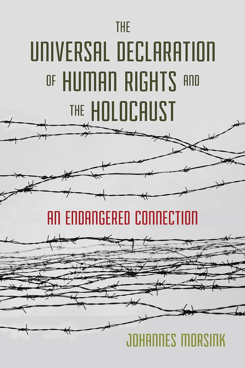 the Universal Declaration of Human Rights and Holocaust: An Endangered Connection