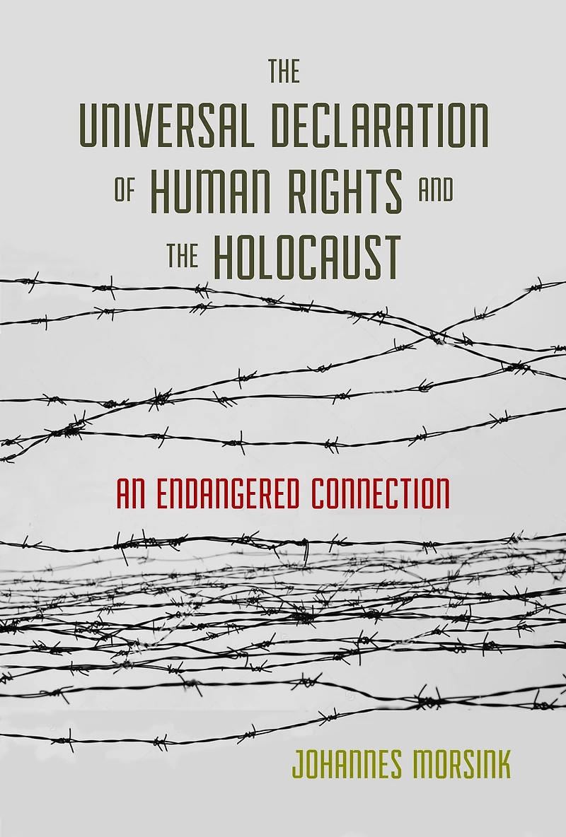 the Universal Declaration of Human Rights and Holocaust: An Endangered Connection