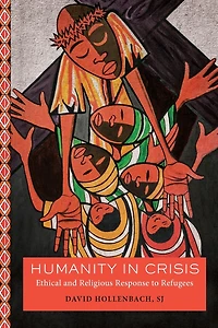 Humanity Crisis: Ethical and Religious Response to Refugees