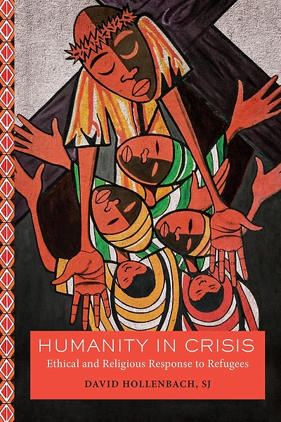 Humanity Crisis: Ethical and Religious Response to Refugees