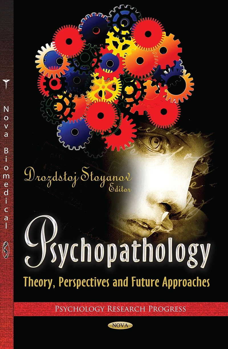 Psychopathology: Theory, Perspectives and Future Approaches