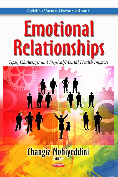 Emotional Relationships: Types, Challenges and Physical/Mental Health Impacts