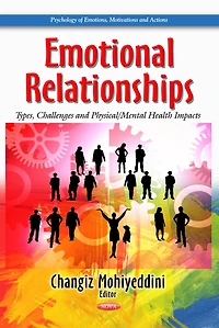 Emotional Relationships: Types, Challenges and Physical/Mental Health Impacts