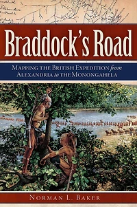 Braddock's Road: Mapping the British Expedition from Alexandria to Monongahela