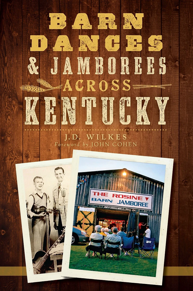 Barn Dances Jamborees Across Kentucky
