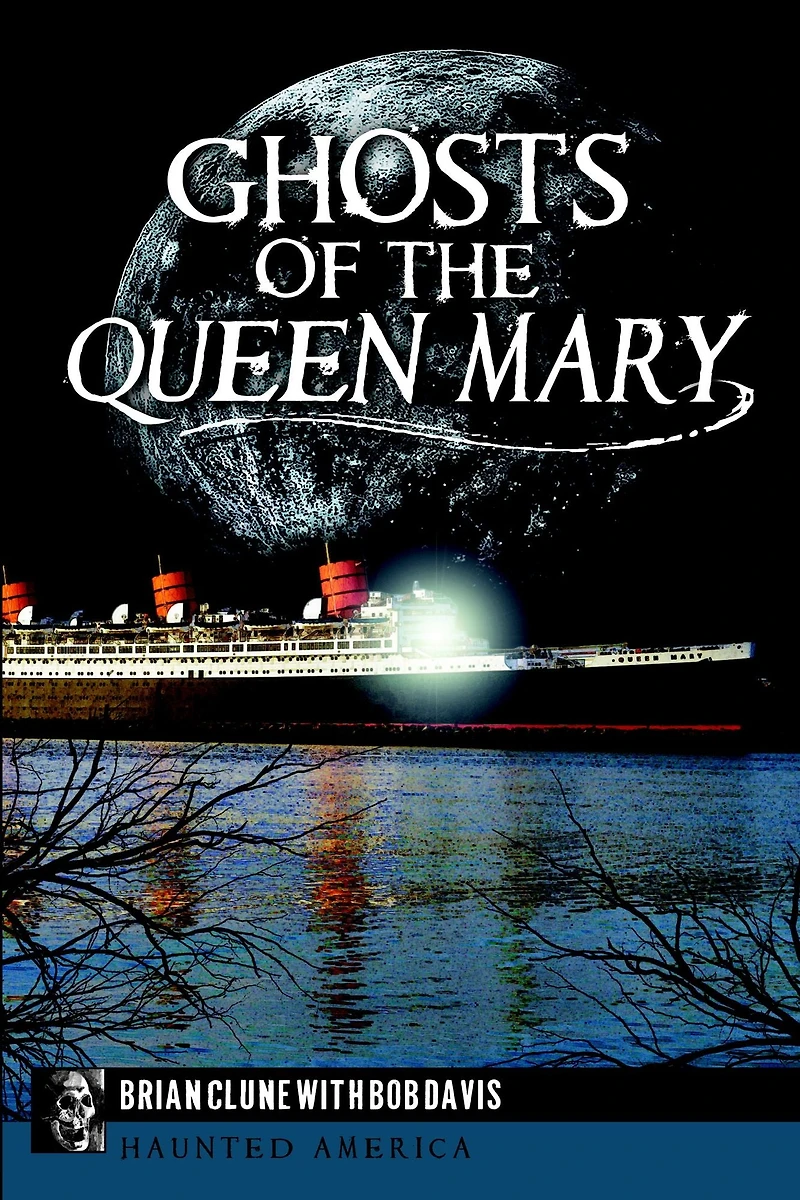 Ghosts of the Queen Mary