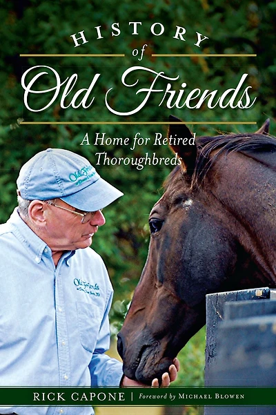 History of Old Friends: A Home for Retired Thoroughbreds