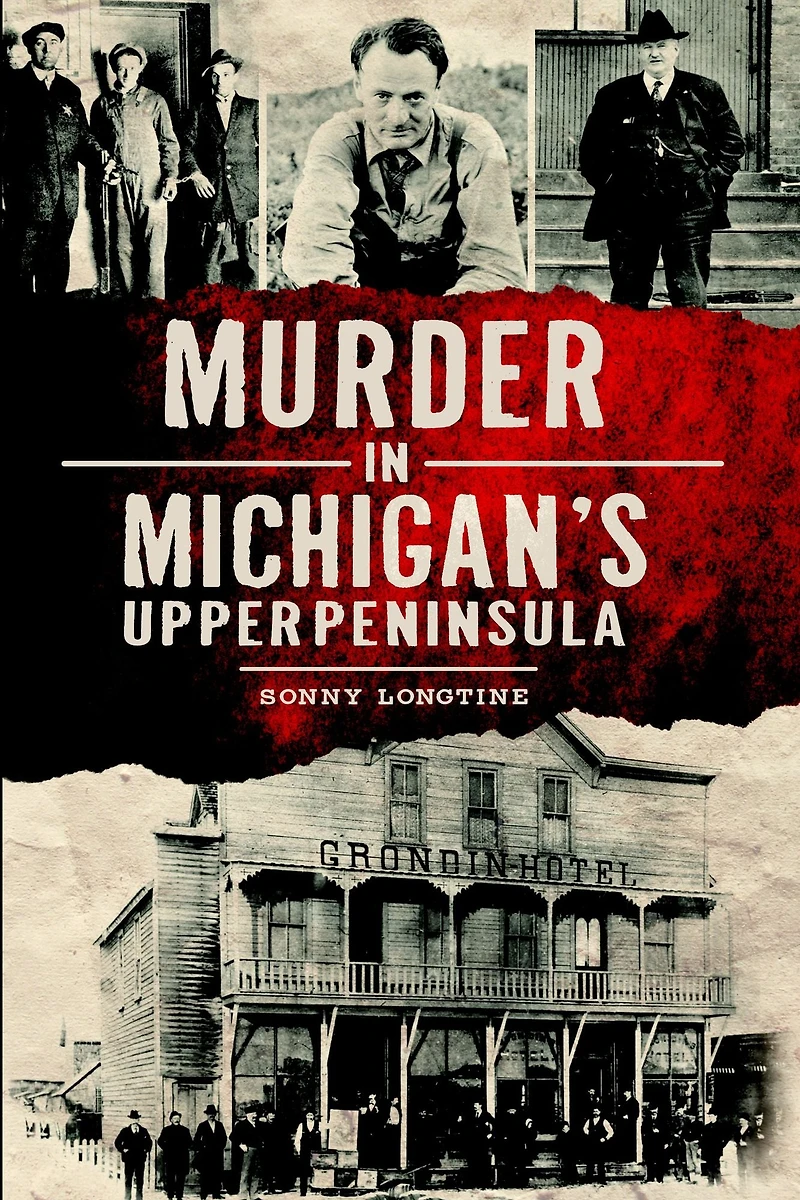 Murder Michigan's Upper Peninsula