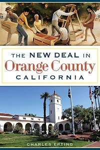 The New Deal Orange County, California
