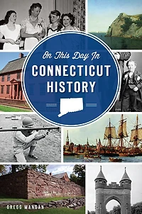 On This Day Connecticut History