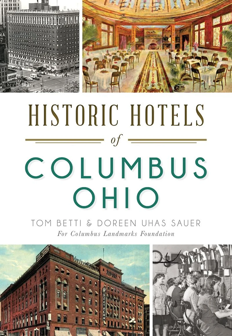 Historic Hotels of Columbus, Ohio