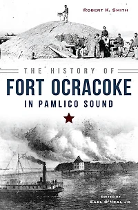 The History of Fort Ocracoke Pamlico Sound