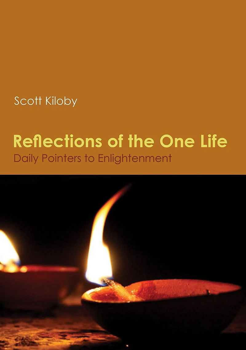 Reflections of the One Life: Daily Pointers to Enlightenment