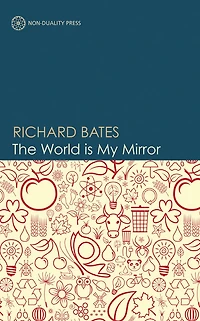 The World is My Mirror