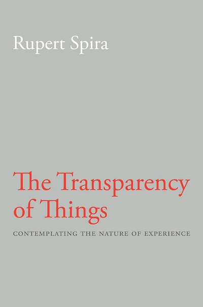 the Transparency of Things: Contemplating Nature Experience