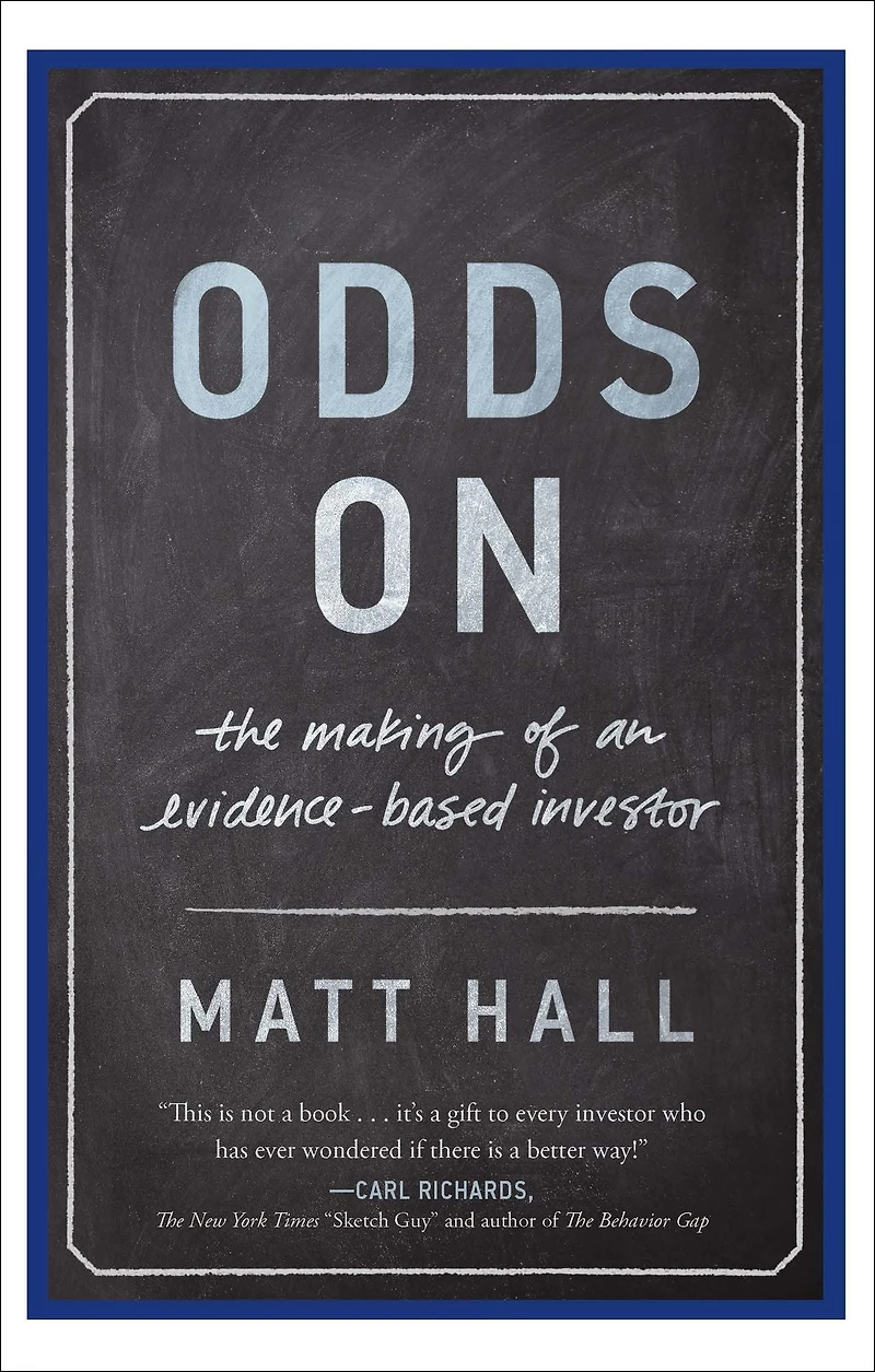 Odds On: The Making of an Evidence-Based Investor