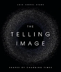 The Telling Image: Shapes of Changing Times