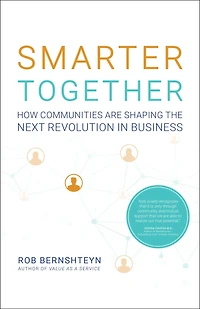 Smarter Together: How Communities Are Shaping the Next Revolution in Business