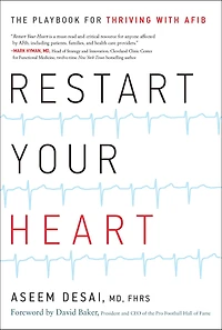 Restart Your Heart: The Playbook for Thriving with AFib