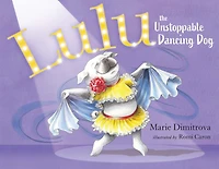 Lulu the Unstoppable Dancing Dog