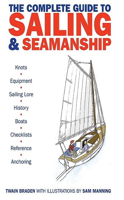 The Complete Guide to Sailing & Seamanship