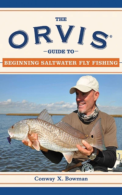 the Orvis Guide to Beginning Saltwater Fly Fishing: 101 Tips for Absolute Beginner