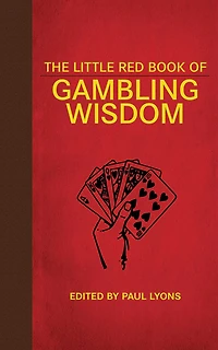 The Little Red Book of Gambling Wisdom
