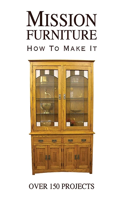 Mission Furniture: How to Make It