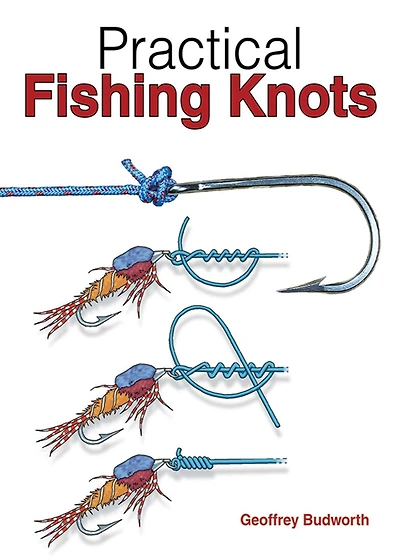 Practical Fishing Knots