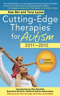 Cutting-Edge Therapies for Autism 2010-2011